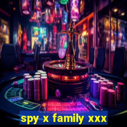 spy x family xxx